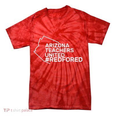 Arizona Teachers United Red For Ed #redfored Tie-Dye T-Shirt