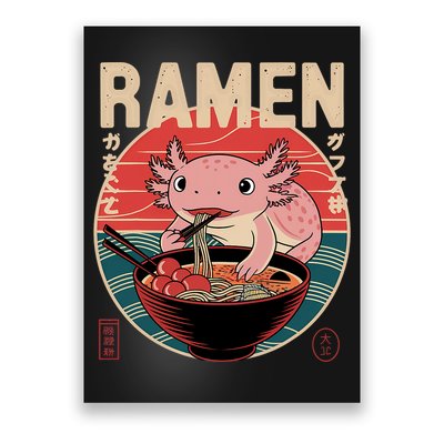 Axolotl Ramen Japanese Noodles Kawaii Anime Axolotl Poster