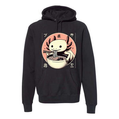 Axolotl Ra Kawaii Neko Japanese Noodles   Premium Hoodie