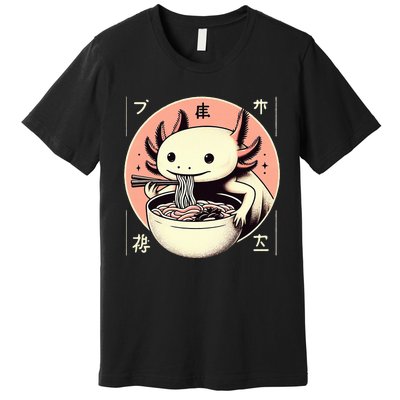 Axolotl Ra Kawaii Neko Japanese Noodles   Premium T-Shirt