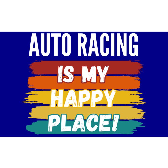 Auto Racing Lover Funny Gift Auto Racing Is My Happy Place Gift Bumper Sticker