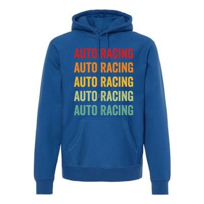 Auto Racing Lover Auto Racing Hobbyist Rainbow Design Gift Premium Hoodie