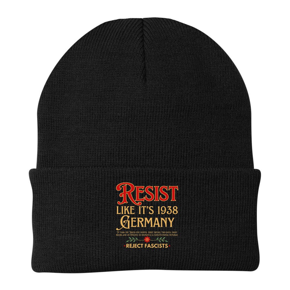 Anti-Fascism Resist Like Its 1938 Germany Reject Fascism Beanie