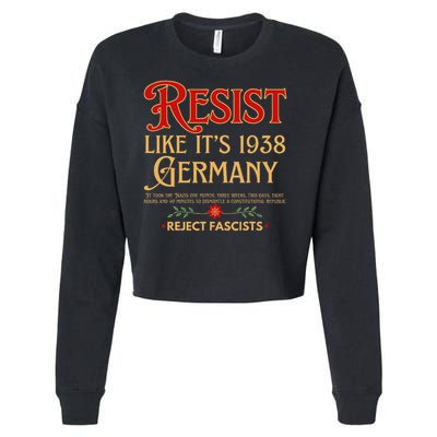 Anti-Fascism Resist Like Its 1938 Germany Reject Fascism Cropped Pullover Crew