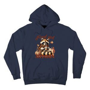 Autumn Raccoon Lover Gift For Fall Enthusiasts Tall Hoodie