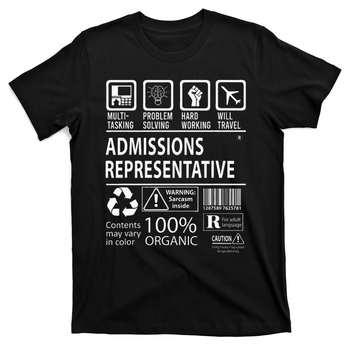 Admissions Representative Multitasking Job T-Shirt