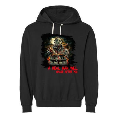 A Real Man Will Chase After You Horror Movie Garment-Dyed Fleece Hoodie
