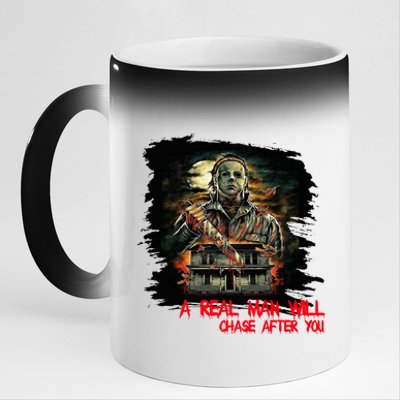 A Real Man Will Chase After You Horror Movie 11oz Black Color Changing Mug