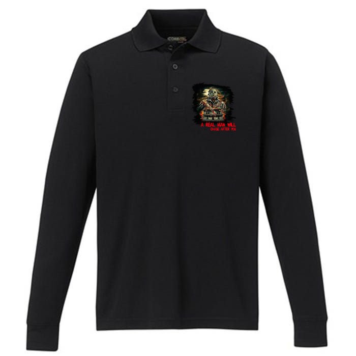 A Real Man Will Chase After You Horror Movie Performance Long Sleeve Polo