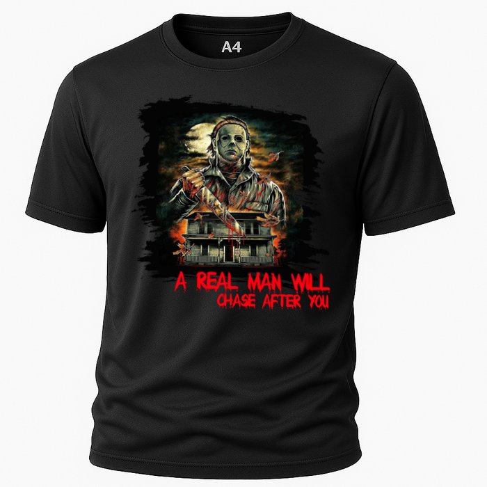A Real Man Will Chase After You Horror Movie Performance Shirt