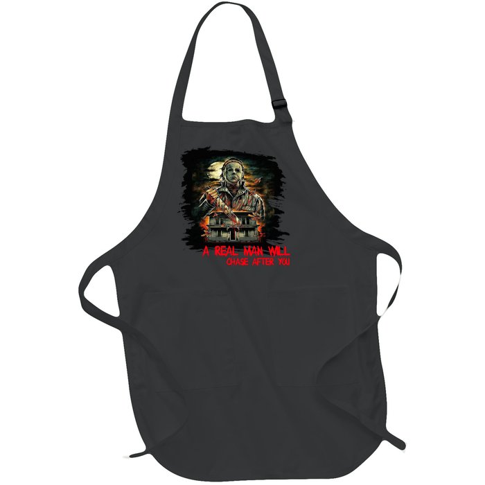 A Real Man Will Chase After You Horror Movie Full-Length Apron With Pockets