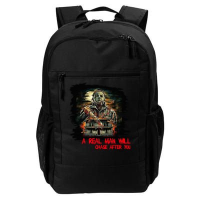 A Real Man Will Chase After You Horror Movie Daily Commute Backpack