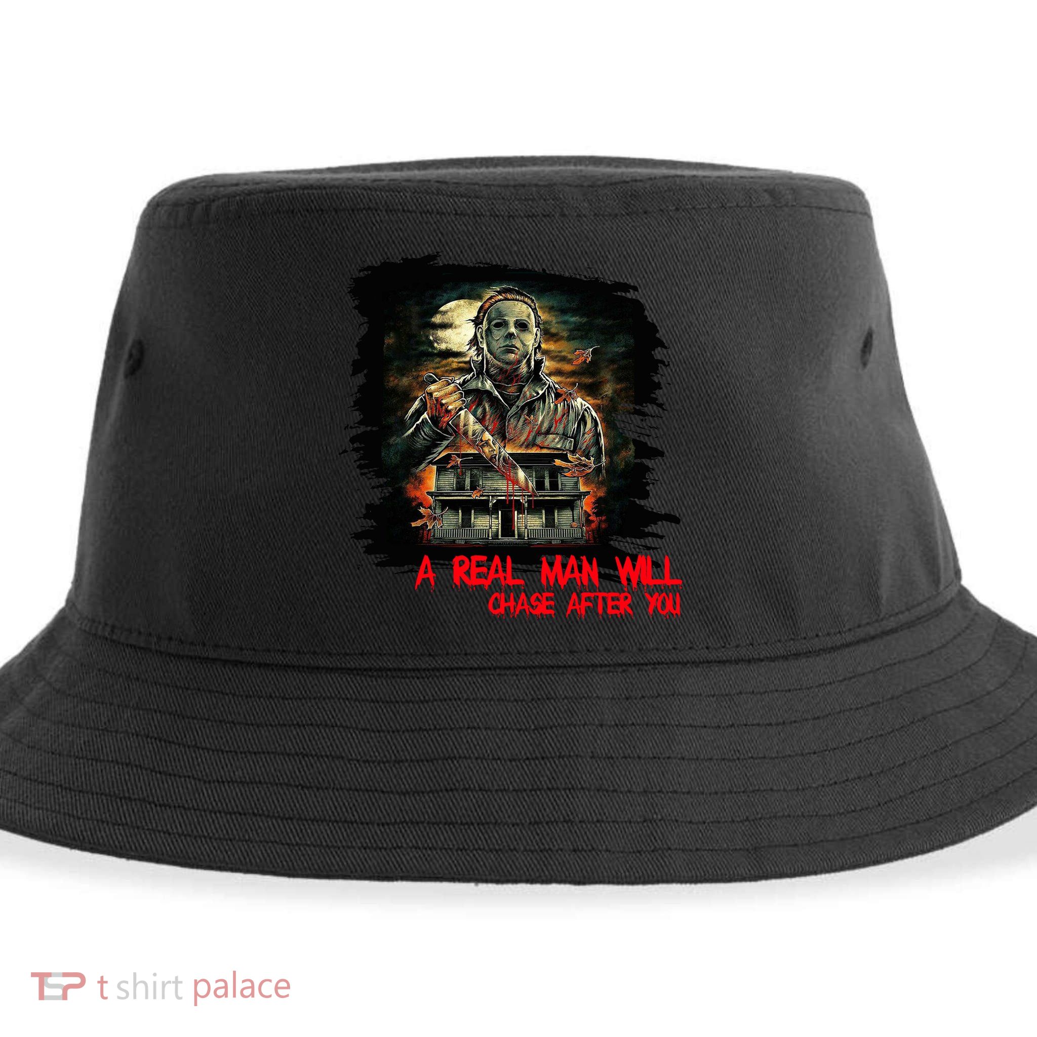 A Real Man Will Chase After You Horror Movie Sustainable Bucket Hat