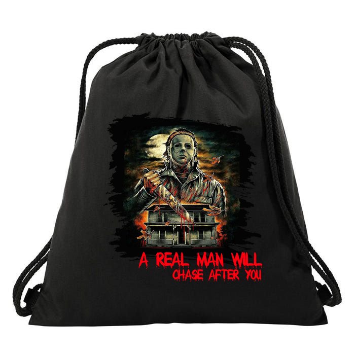 A Real Man Will Chase After You Horror Movie Drawstring Bag