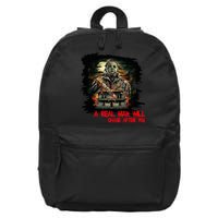 A Real Man Will Chase After You Horror Movie 16 in Basic Backpack