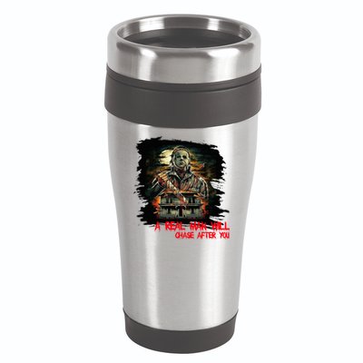 A Real Man Will Chase After You Horror Movie 16oz Travel Tumbler
