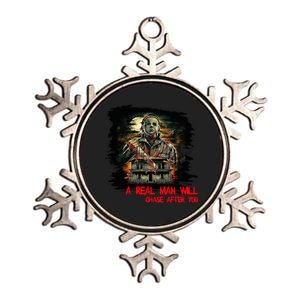 A Real Man Will Chase After You Horror Movie Metallic Star Ornament