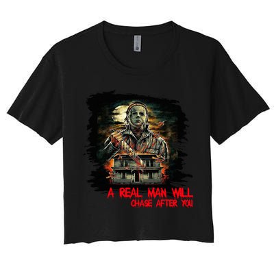 A Real Man Will Chase After You Horror Movie Crop Top