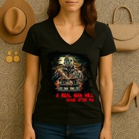 A Real Man Will Chase After You Horror Movie Women's V-Neck T-Shirt