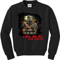 A Real Man Will Chase After You Horror Movie Kids Sweatshirt