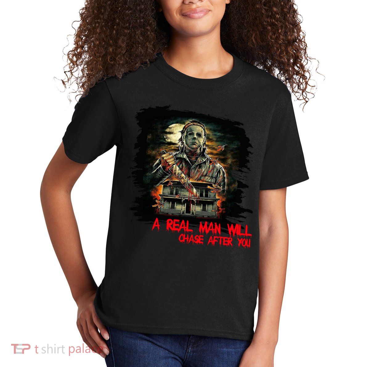 A Real Man Will Chase After You Horror Movie Kids T-Shirt