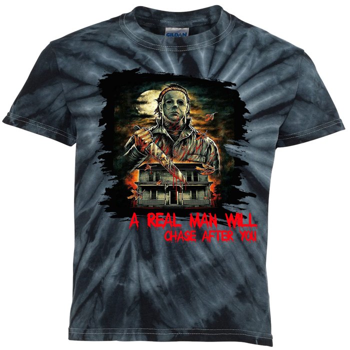 A Real Man Will Chase After You Horror Movie Kids Tie-Dye T-Shirt