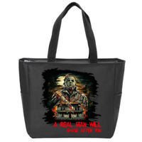 A Real Man Will Chase After You Horror Movie Zip Tote Bag