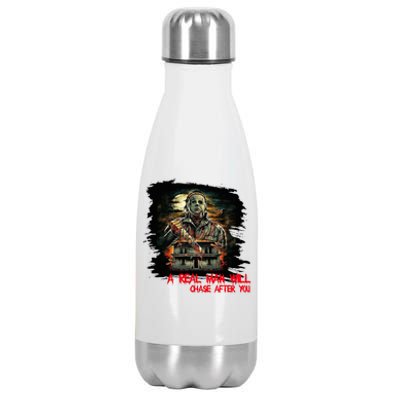 A Real Man Will Chase After You Horror Movie Stainless Steel Insulated Water Bottle