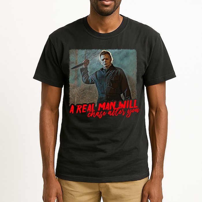 A Real Man Will Chase After You, Halloween Horror Movies Tall T-Shirt
