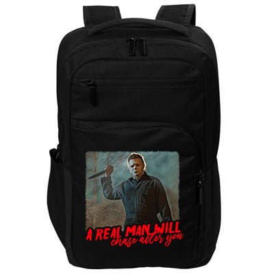 A Real Man Will Chase After You, Halloween Horror Movies Impact Tech Backpack