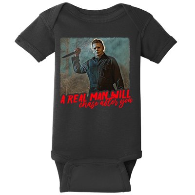 A Real Man Will Chase After You, Halloween Horror Movies Baby Bodysuit