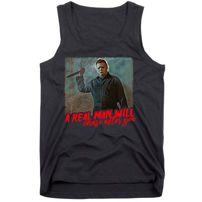 A Real Man Will Chase After You, Halloween Horror Movies Tank Top