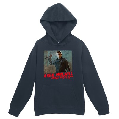 A Real Man Will Chase After You, Halloween Horror Movies Urban Pullover Hoodie