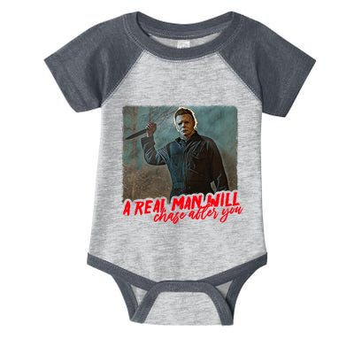 A Real Man Will Chase After You, Halloween Horror Movies Infant Baby Jersey Bodysuit