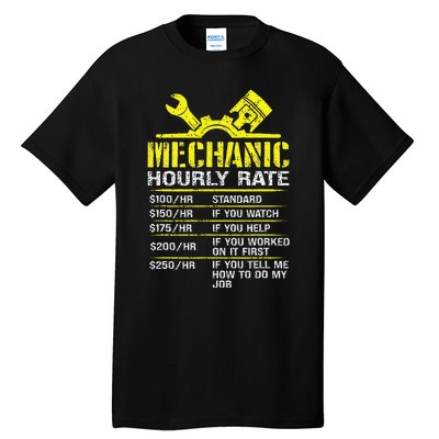 Auto Repair Mechanic Labor Rates Funny Mechanic Hourly Rate Tall T-Shirt