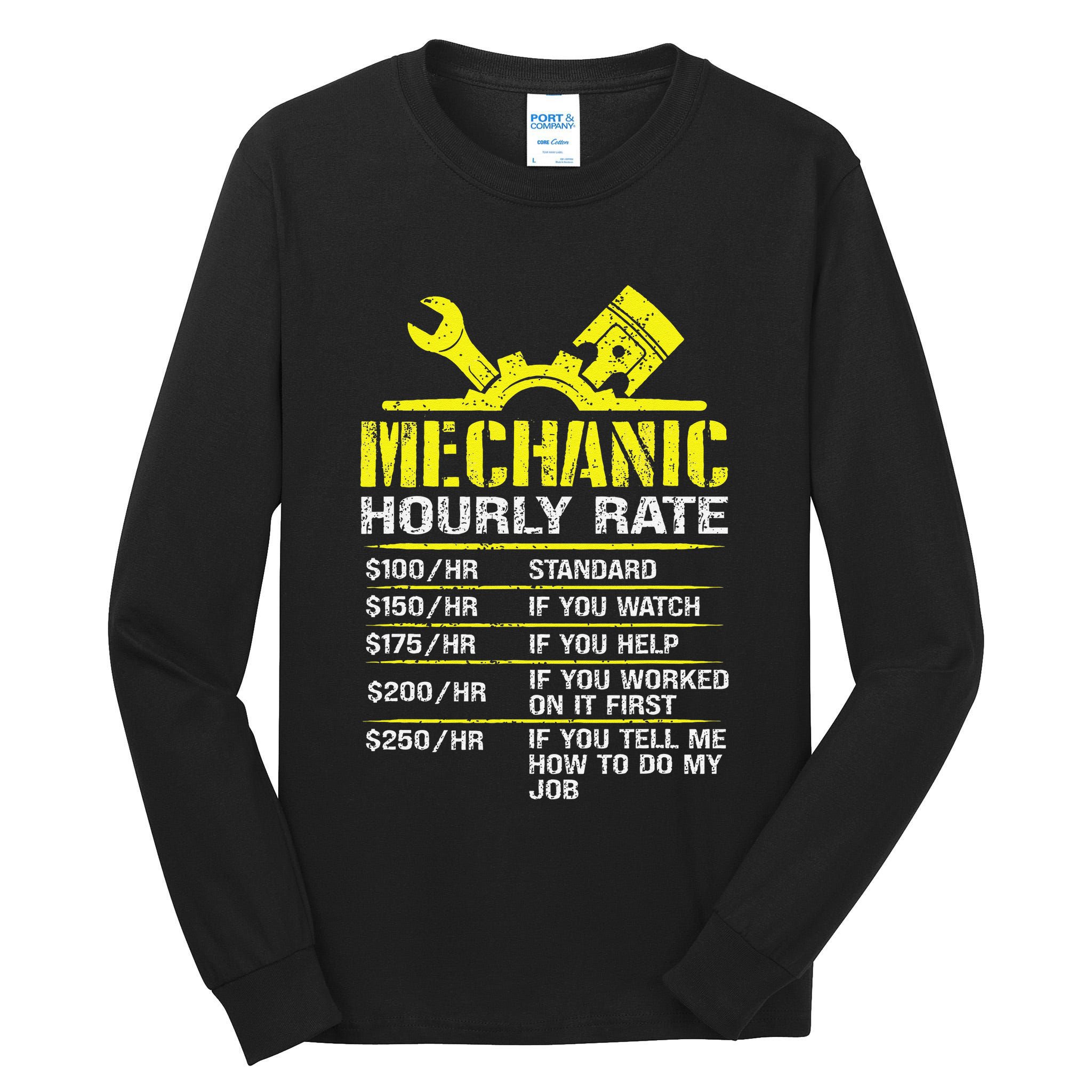 Auto Repair Mechanic Labor Rates Funny Mechanic Hourly Rate Tall Long Sleeve T-Shirt