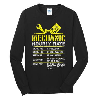 Auto Repair Mechanic Labor Rates Funny Mechanic Hourly Rate Tall Long Sleeve T-Shirt