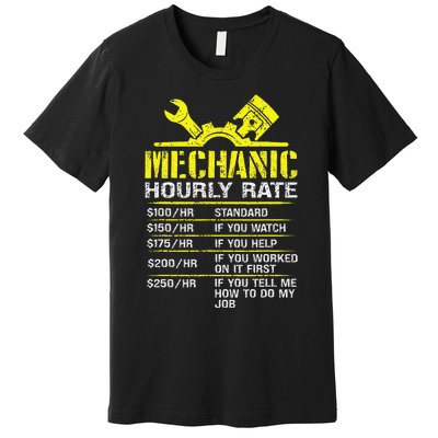 Auto Repair Mechanic Labor Rates Funny Mechanic Hourly Rate Premium T-Shirt