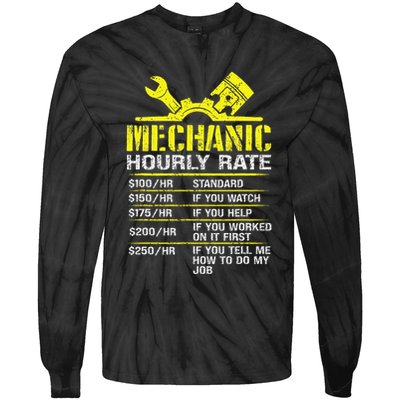 Auto Repair Mechanic Labor Rates Funny Mechanic Hourly Rate Tie-Dye Long Sleeve Shirt