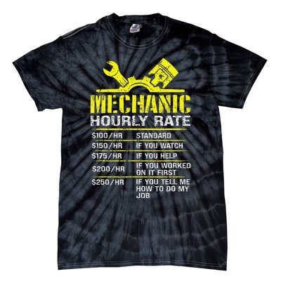 Auto Repair Mechanic Labor Rates Funny Mechanic Hourly Rate Tie-Dye T-Shirt