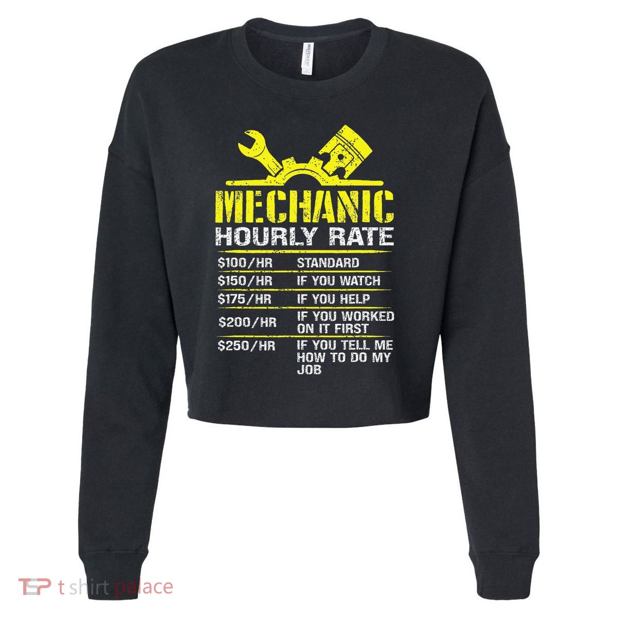 Auto Repair Mechanic Labor Rates Funny Mechanic Hourly Rate Cropped Pullover Crew