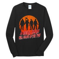 A Real Man Will Chase After You Halloween Horor Movie Retro Tall Long Sleeve T-Shirt