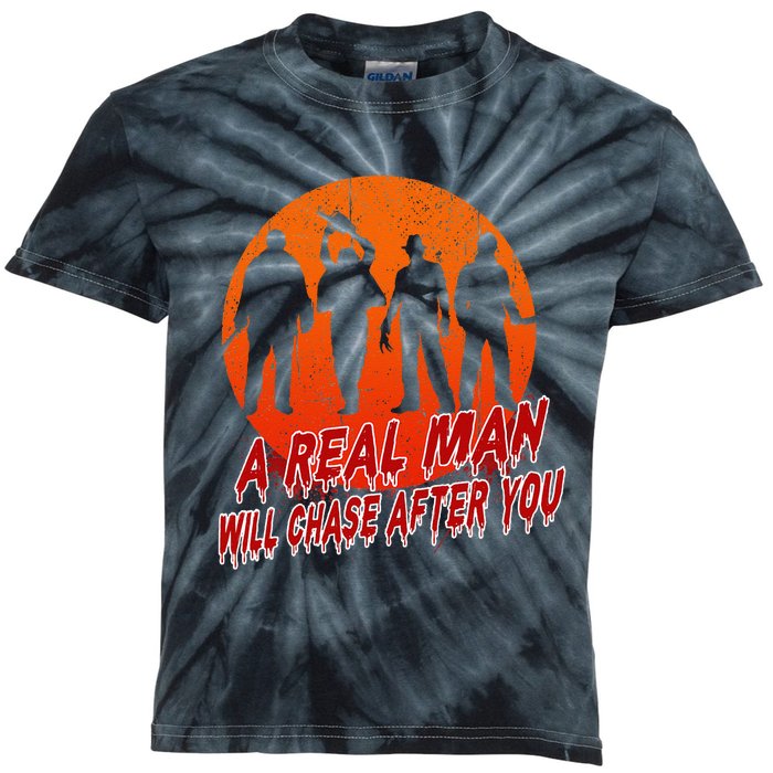 A Real Man Will Chase After You Halloween Horor Movie Retro Kids Tie-Dye T-Shirt