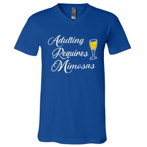 Adulting Requires Mimosas And Funny Day Ing Funny Gift V-Neck T-Shirt