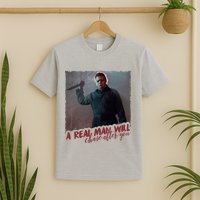 A Real Man Will Chase After You T-Shirt