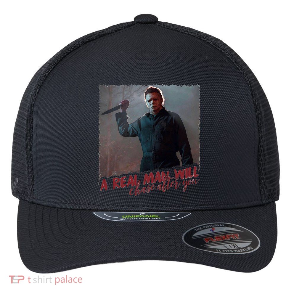 A Real Man Will Chase After You Flexfit Unipanel Trucker Cap