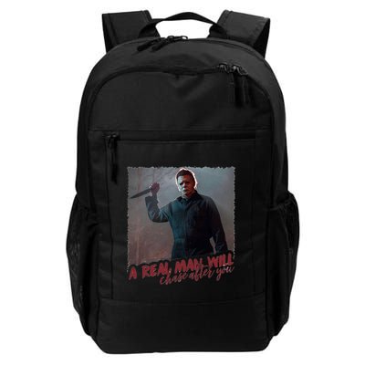 A Real Man Will Chase After You Backpack