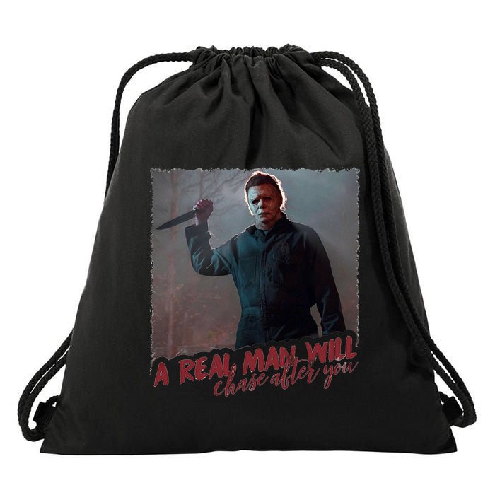A Real Man Will Chase After You Drawstring Bag
