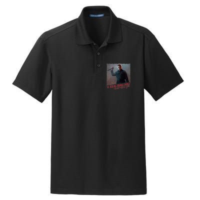 A Real Man Will Chase After You Dry Zone Grid Polo