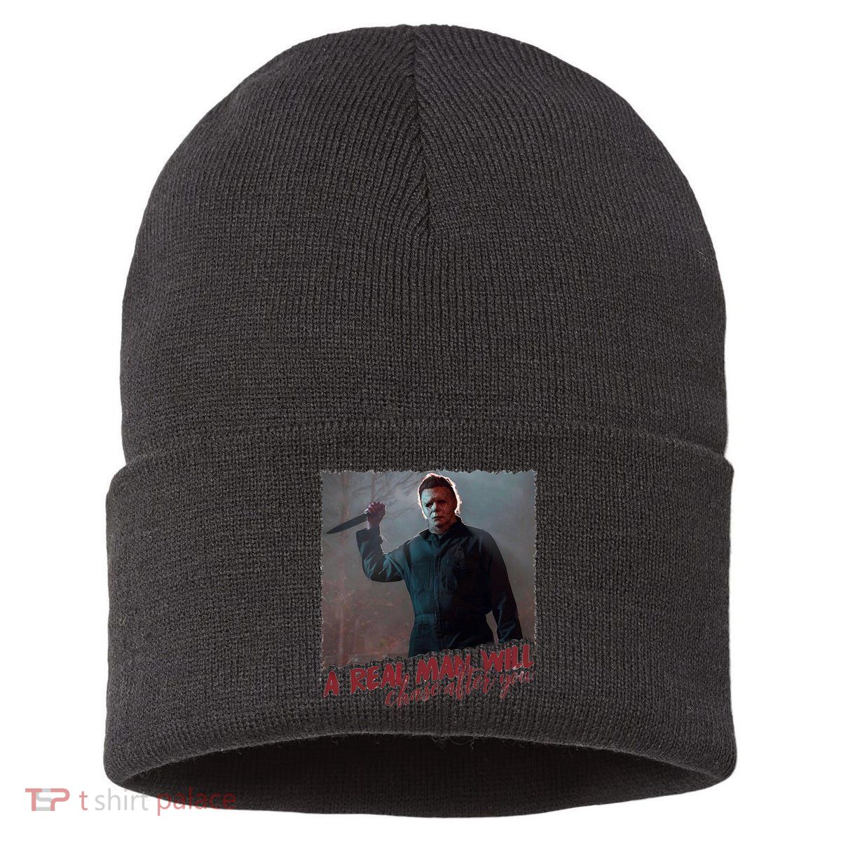 A Real Man Will Chase After You Sustainable Knit Beanie